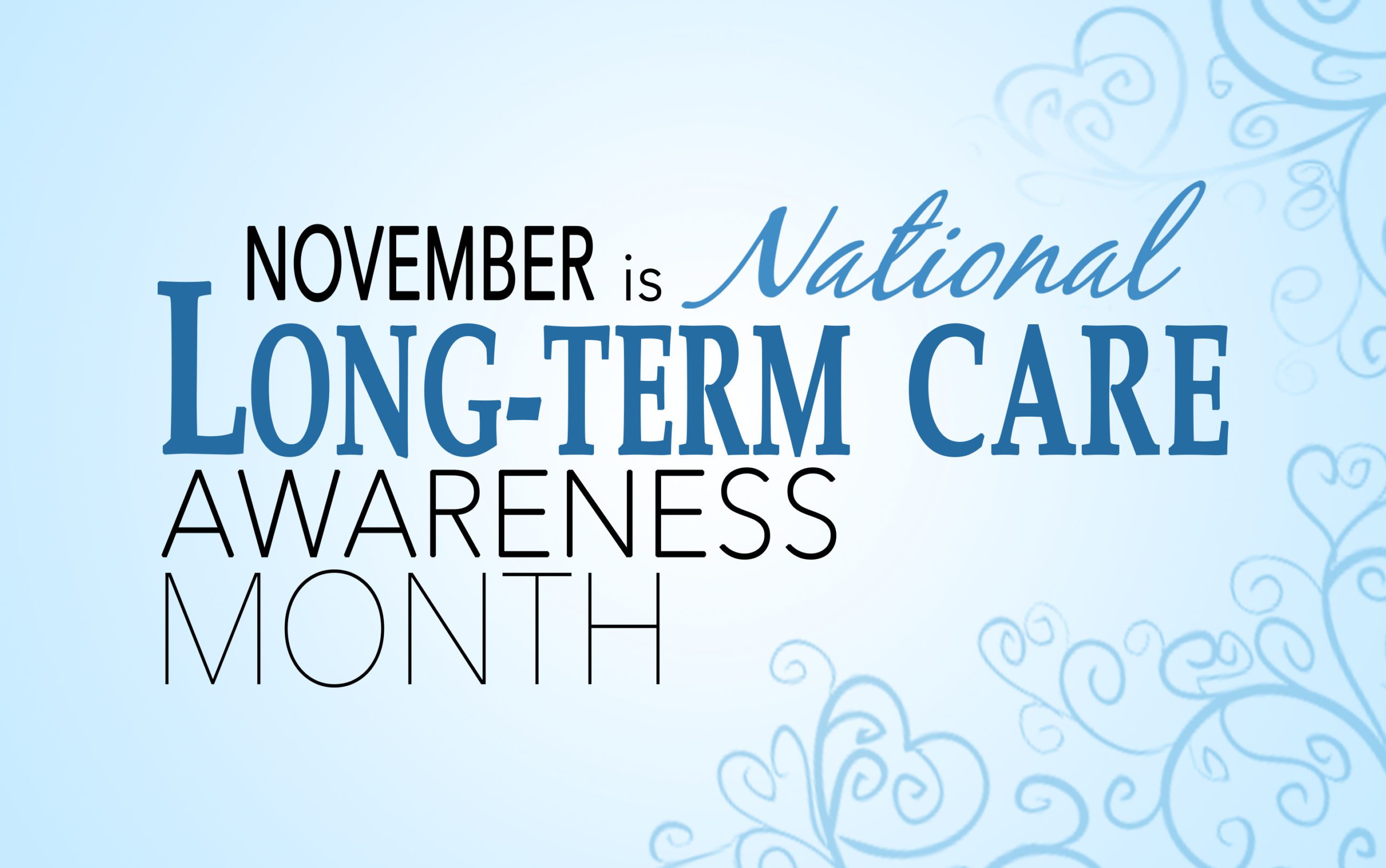 November is national long-term care awareness month