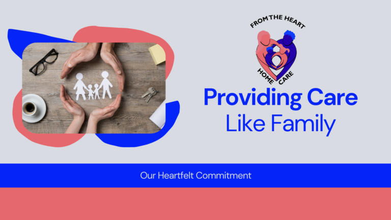 Providing Care That Feels Like Family: The Heart of Our Mission